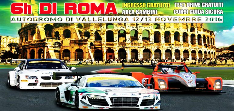 La 6 Ore di Roma a Vallelunga: 12 e 13 Novembre 2016